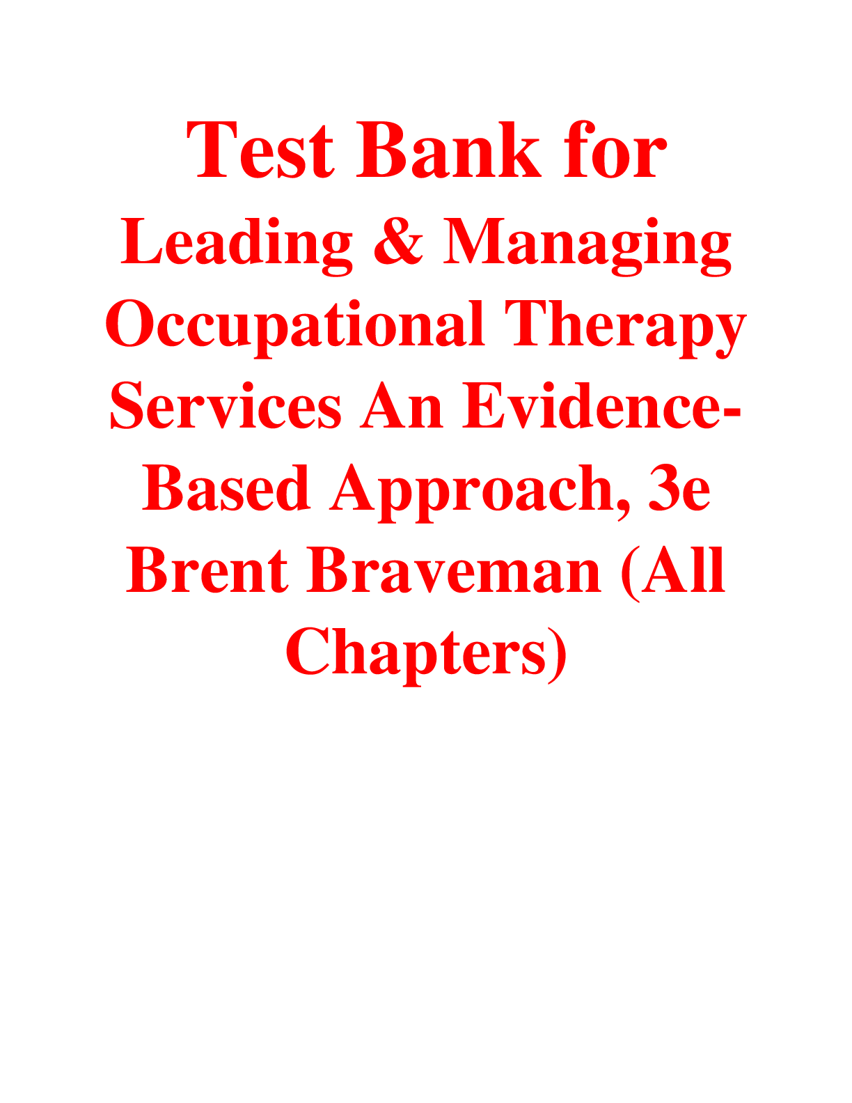 Preview of Leading & Managing Occupational Therapy Services An Evidence-Based Approach, 3e Brent Brav